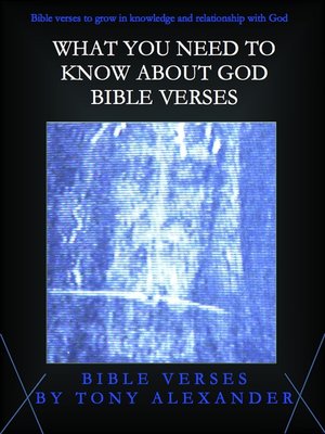 cover image of What You Need to Know About God Bible Verses